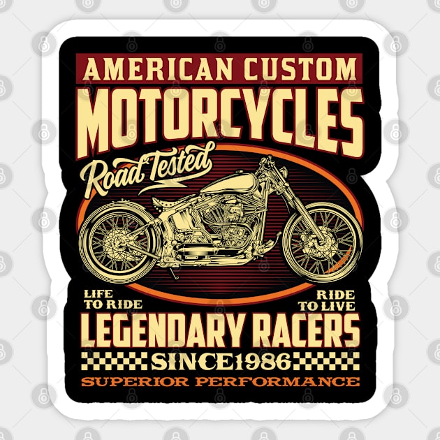 American custom classic motorcycles, Ride to live, Live to ride, Legendary racers Sticker by Teefold